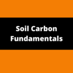 Soil Carbon Fundamentals Online Webinar 2
