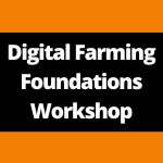 Digital Farming Foundations - Expression of Interest